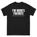 I’m Mom’s Favorite Funny Cotton T-Shirt